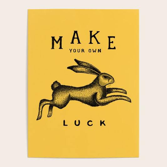MAKE YOUR OWN LUCK Poster Gallery Image 2