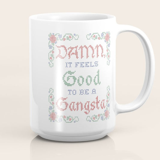 Damn it feels good to be a Gangsta Coffee Mug Gallery Image 2