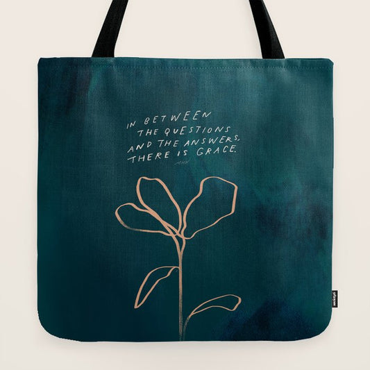 "In Between The Questions And The Answers, There Is Grace." Tote Bag Gallery Image 2