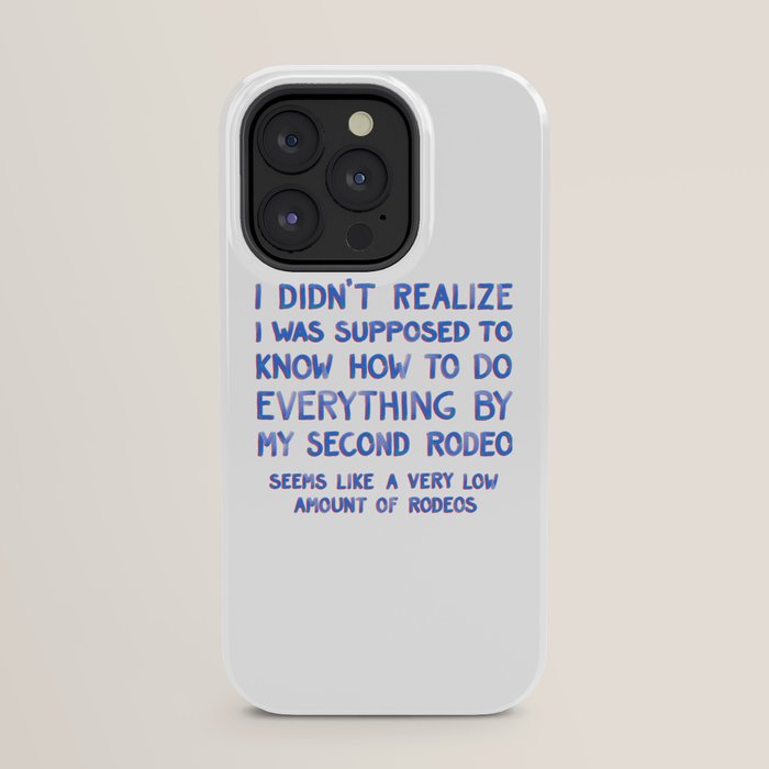 This Is My Second Rodeo iPhone Case Gallery Image 23