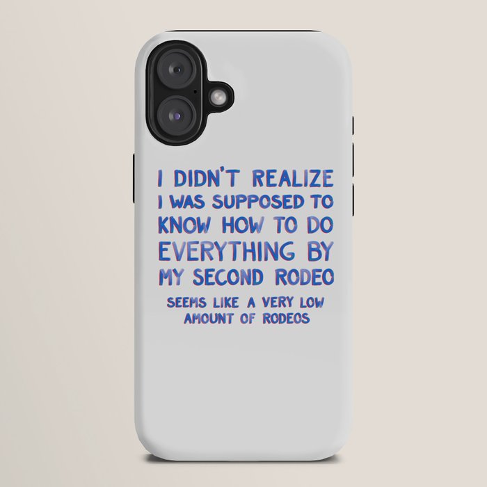This Is My Second Rodeo iPhone Case Gallery Image 10
