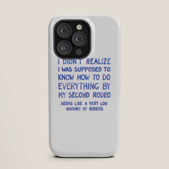 This Is My Second Rodeo iPhone Case Gallery Image 19