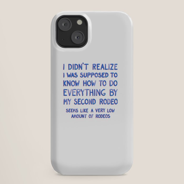 This Is My Second Rodeo iPhone Case Gallery Image 18