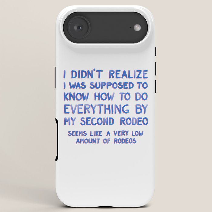 This Is My Second Rodeo iPhone Case Gallery Image 6