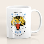 Go Get 'Em Tiger Coffee Mug Gallery Image 1