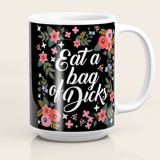Eat A Bag Of Dicks, Funny Saying Coffee Mug Gallery Image 2