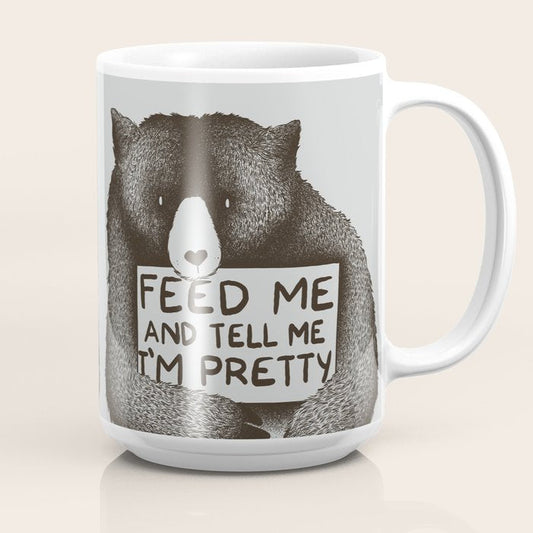 Feed Me And Tell Me I'm Pretty Bear Coffee Mug Gallery Image 2