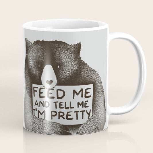 Feed Me And Tell Me I'm Pretty Bear Coffee Mug Gallery Image 1