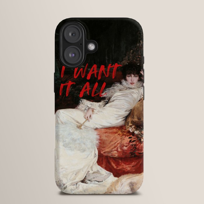I Want It All iPhone Case Gallery Image 13
