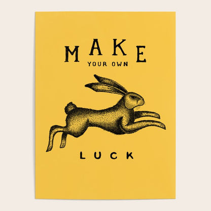 MAKE YOUR OWN LUCK Poster Gallery Image 2