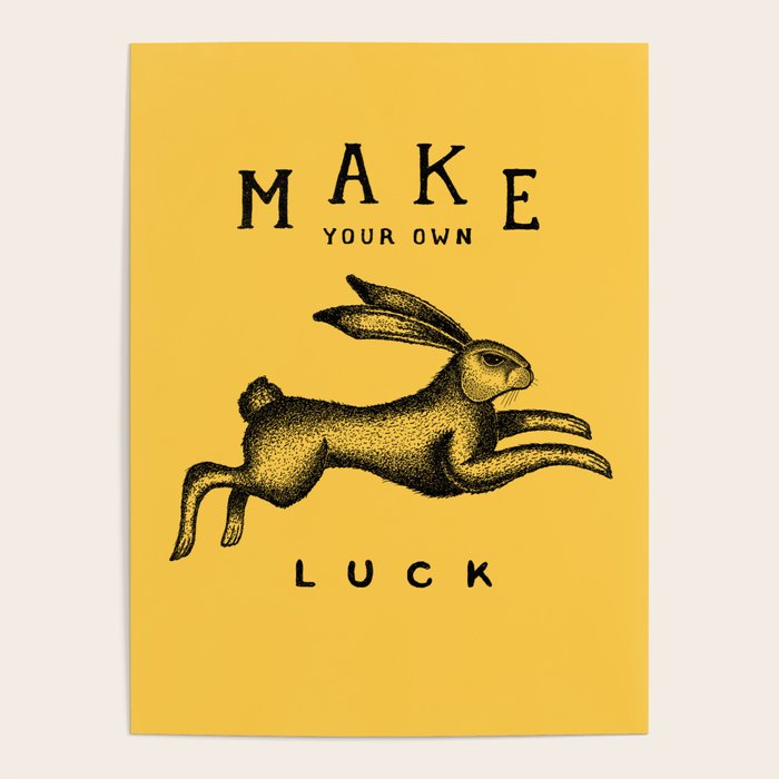MAKE YOUR OWN LUCK Poster Gallery Image 3