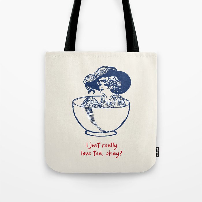 I Just Really Love Tea, Okay Tote Bag Gallery Image 1