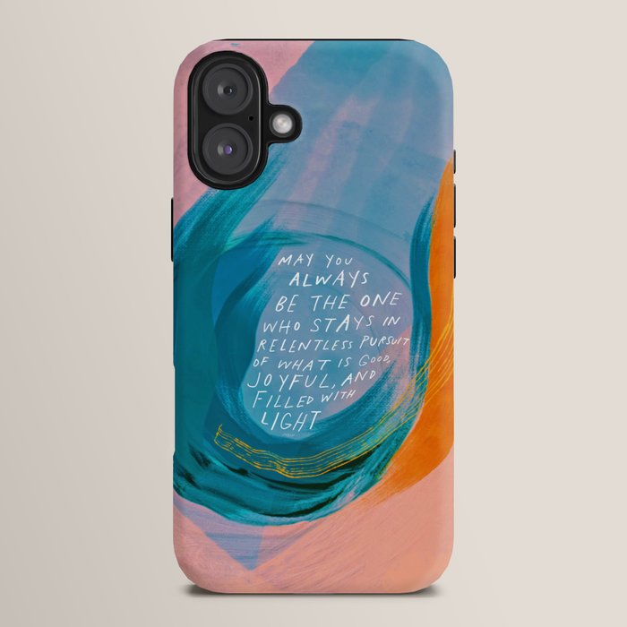 "May You Always Be The One Who Stays In Relentless Pursuit.." iPhone Case Gallery Image 14