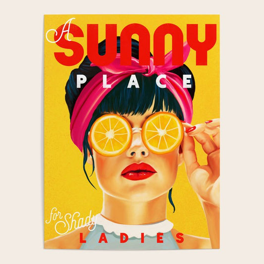 "A Sunny Place For Shady Ladies" Cool, Retro Pinup Girl With Orange Shades Poster Gallery Image 1