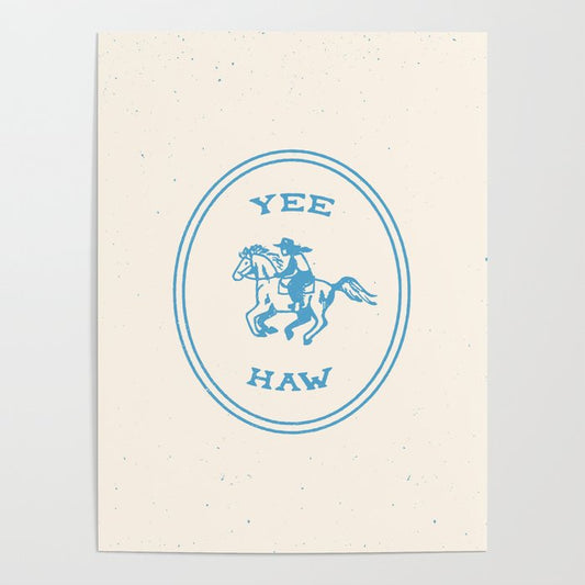 Yee Haw in Blue Poster Gallery Image 1