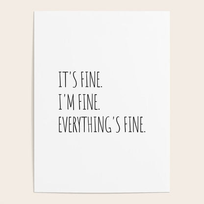 It's Fine I'm Fine Everything's Fine Poster Gallery Image 4
