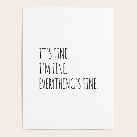 It's Fine I'm Fine Everything's Fine Poster Gallery Image 2