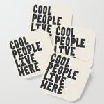 Cool People Live Here Coaster Gallery Image 1