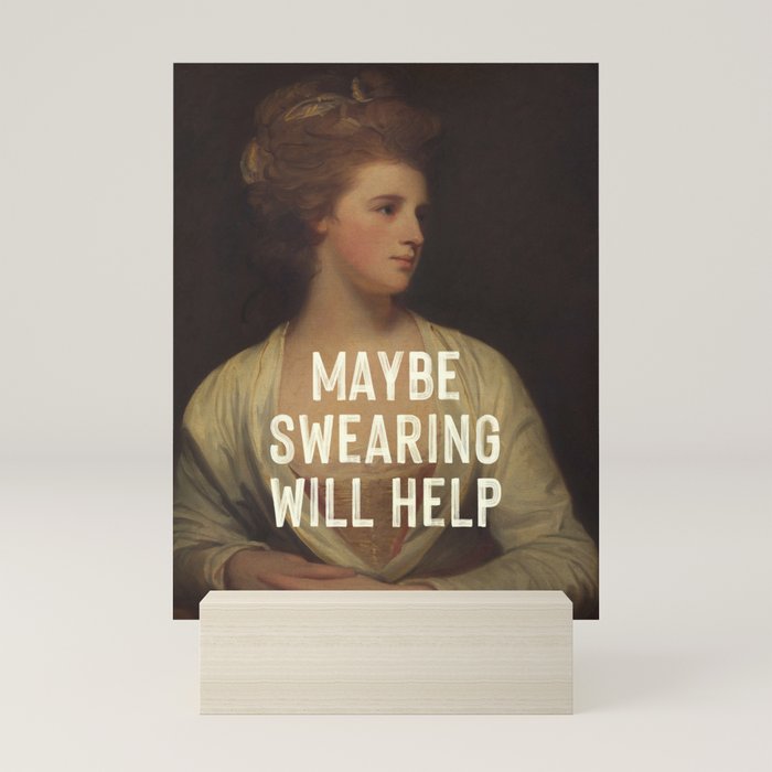 Maybe Swearing Will Help Mini Art Print Gallery Image 5