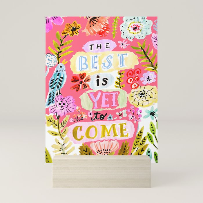 The Best is Yet to Come Pink Mini Art Print Gallery Image 5