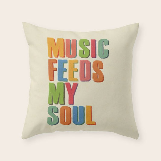 MUSIC FEEDS MY SOUL Throw Pillow Gallery Image 1