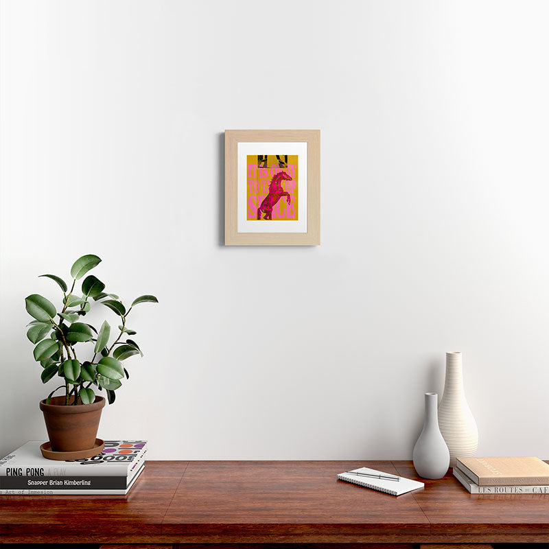 Take Up Space Framed Art Print Gallery Image 44