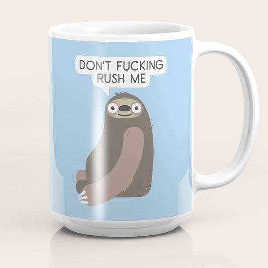 No Hurries Coffee Mug Gallery Image 2