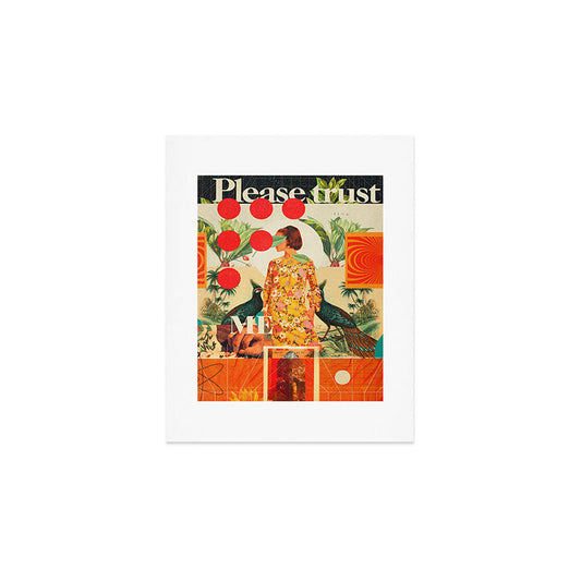 Please Trust Me Art Print Gallery Image 1