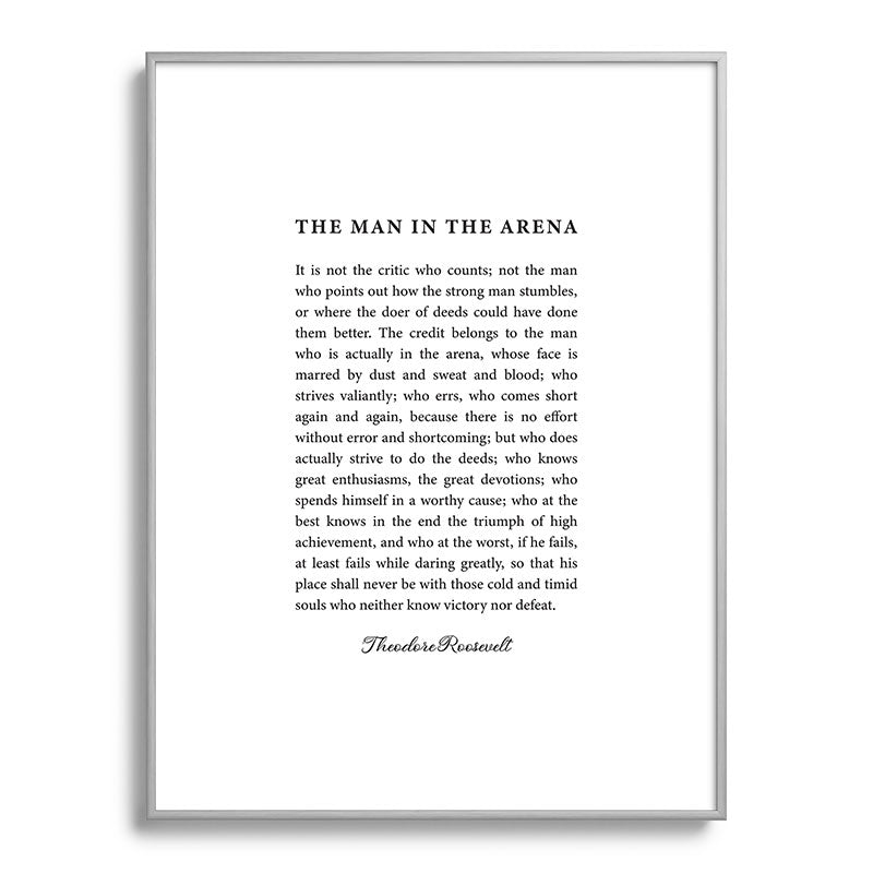 The Man In The Arena Framed Art Print Gallery Image 134