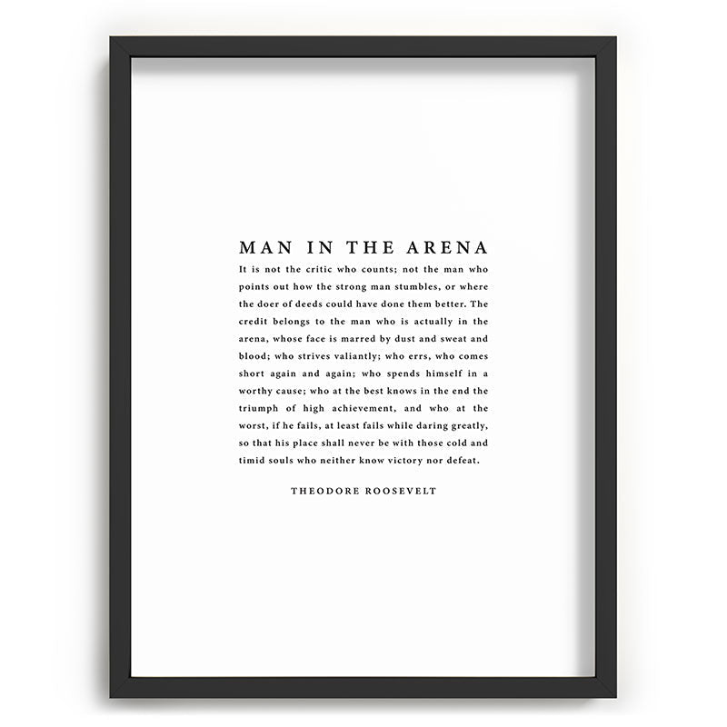 The Man In The Arena, Theodore Roosevelt Framed Art Print Gallery Image 84