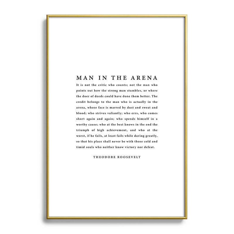 The Man In The Arena, Theodore Roosevelt Framed Art Print Gallery Image 123