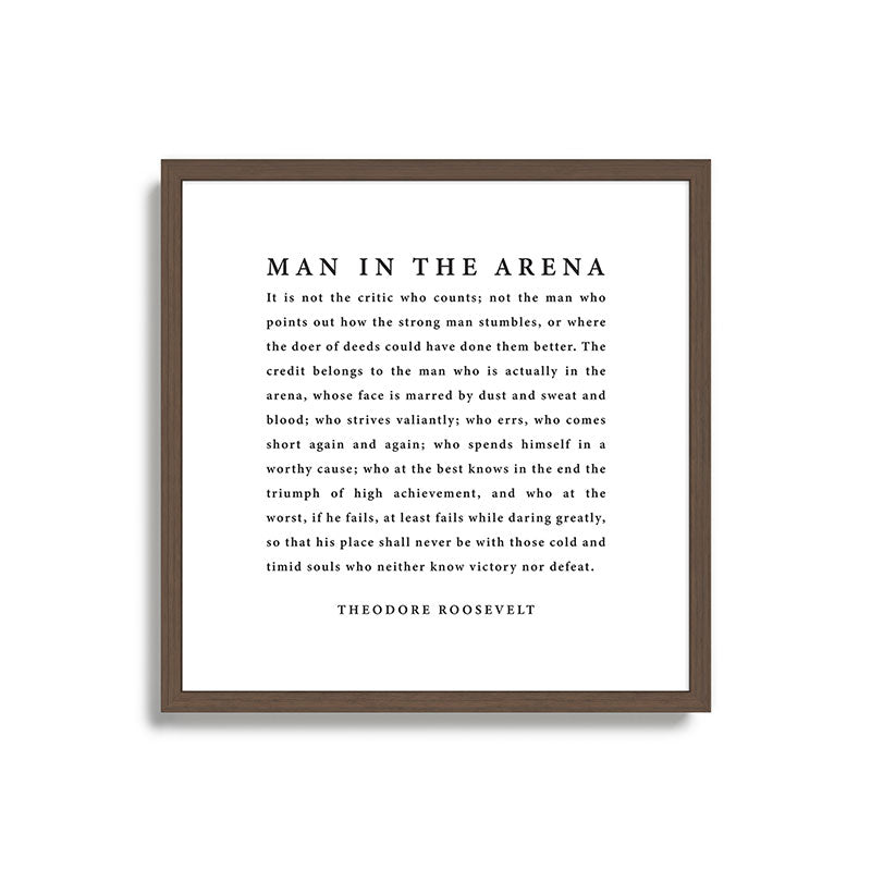 The Man In The Arena, Theodore Roosevelt Framed Art Print Gallery Image 17