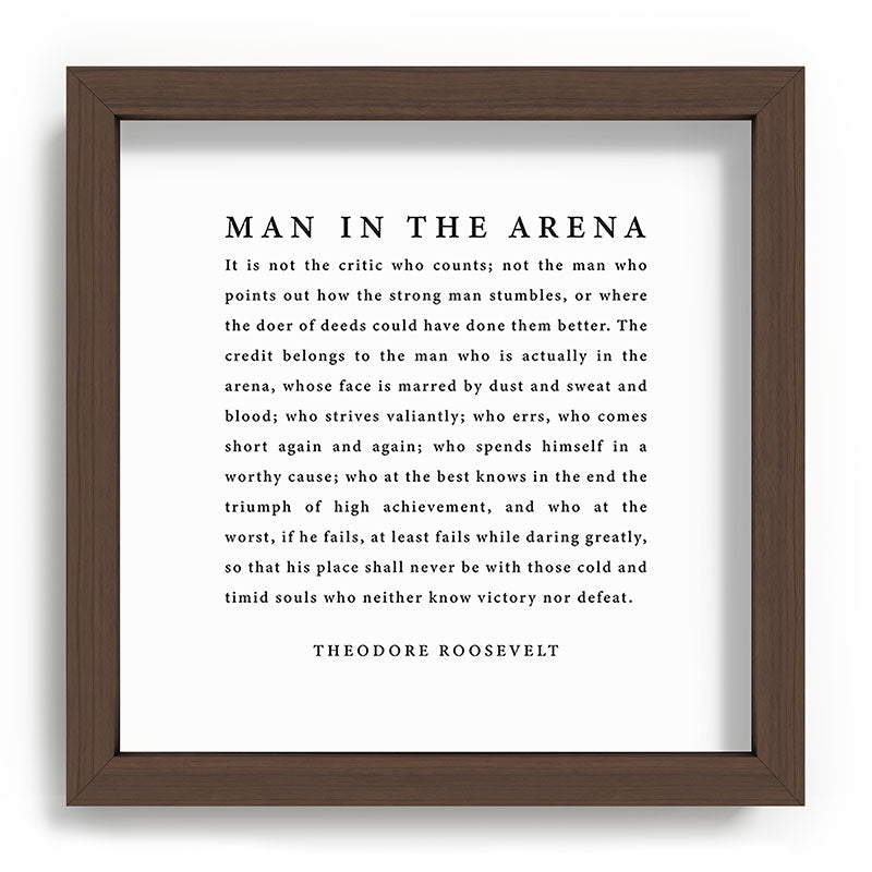 The Man In The Arena, Theodore Roosevelt Framed Art Print Gallery Image 98