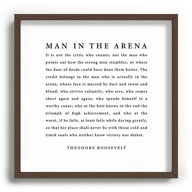 The Man In The Arena, Theodore Roosevelt Framed Art Print Gallery Image 101