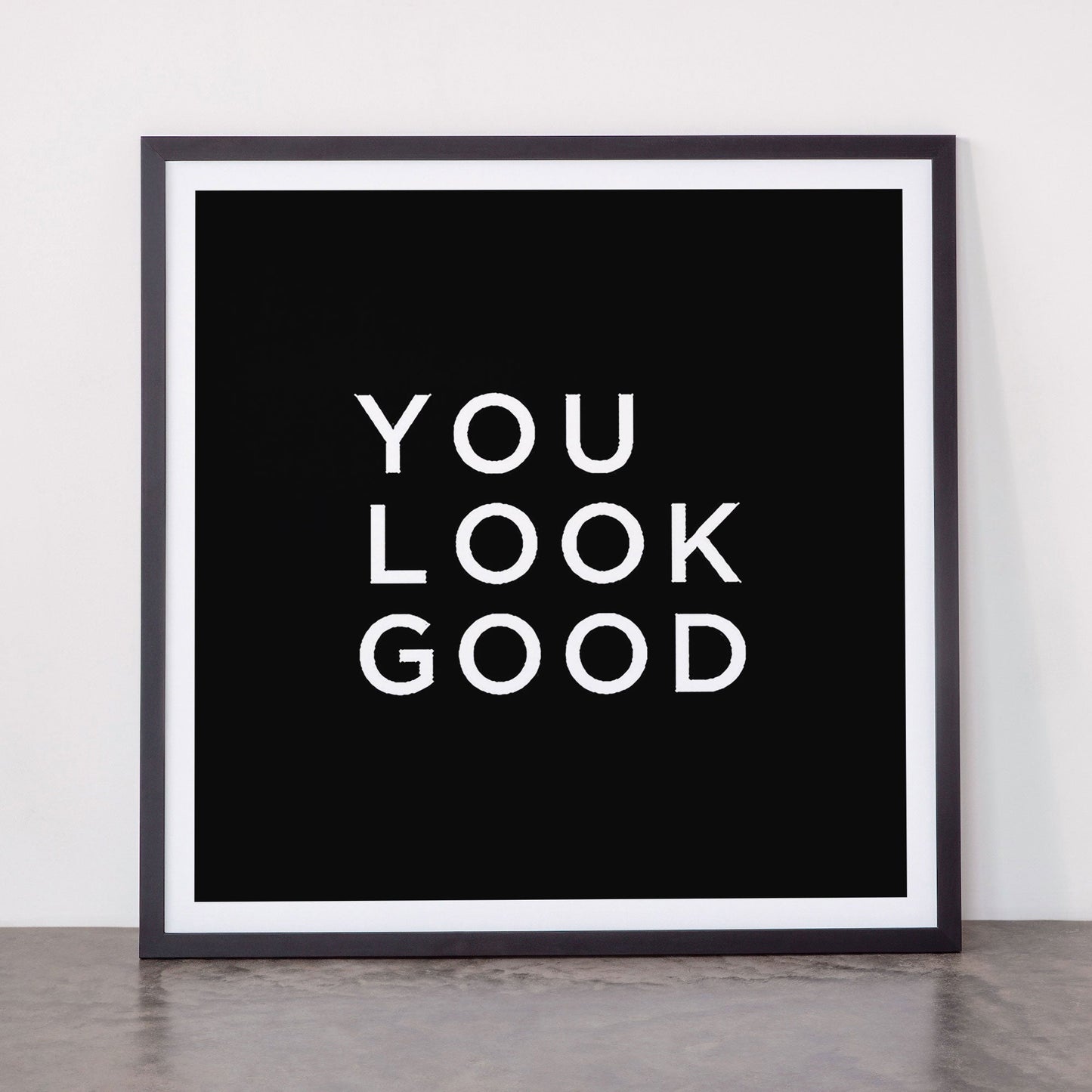 You look good Framed Art Print Gallery Image 55
