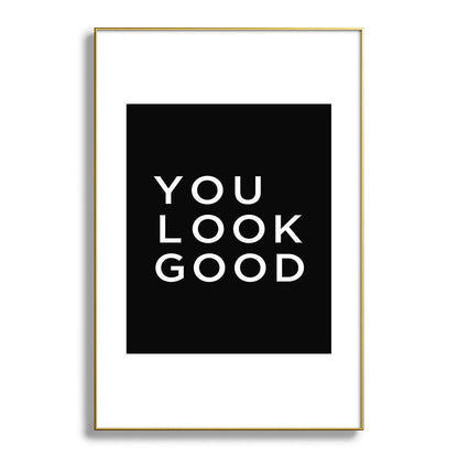You look good Framed Art Print Gallery Image 128